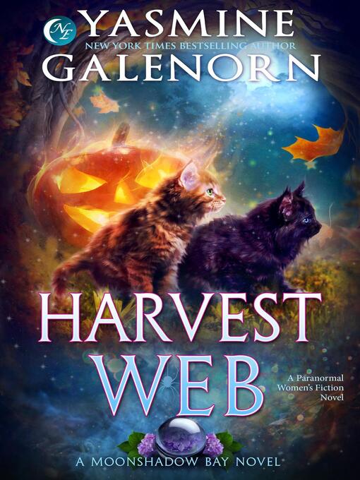 Title details for Harvest Web by Yasmine Galenorn - Available